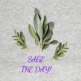 Sage The Day T-Shirt